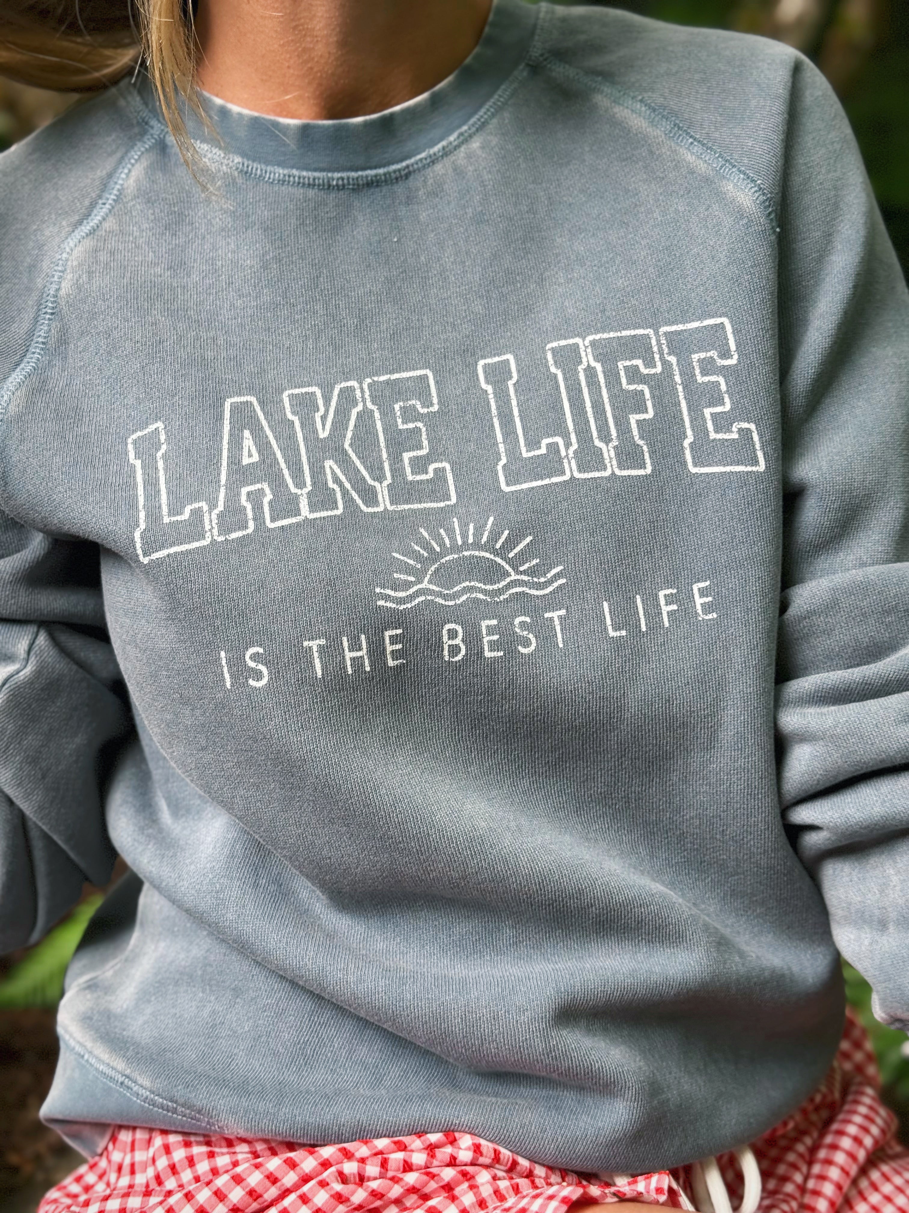 Lake Life Is the Best Life Sweatshirt - BLUE - willows clothing SWEATSHIRT