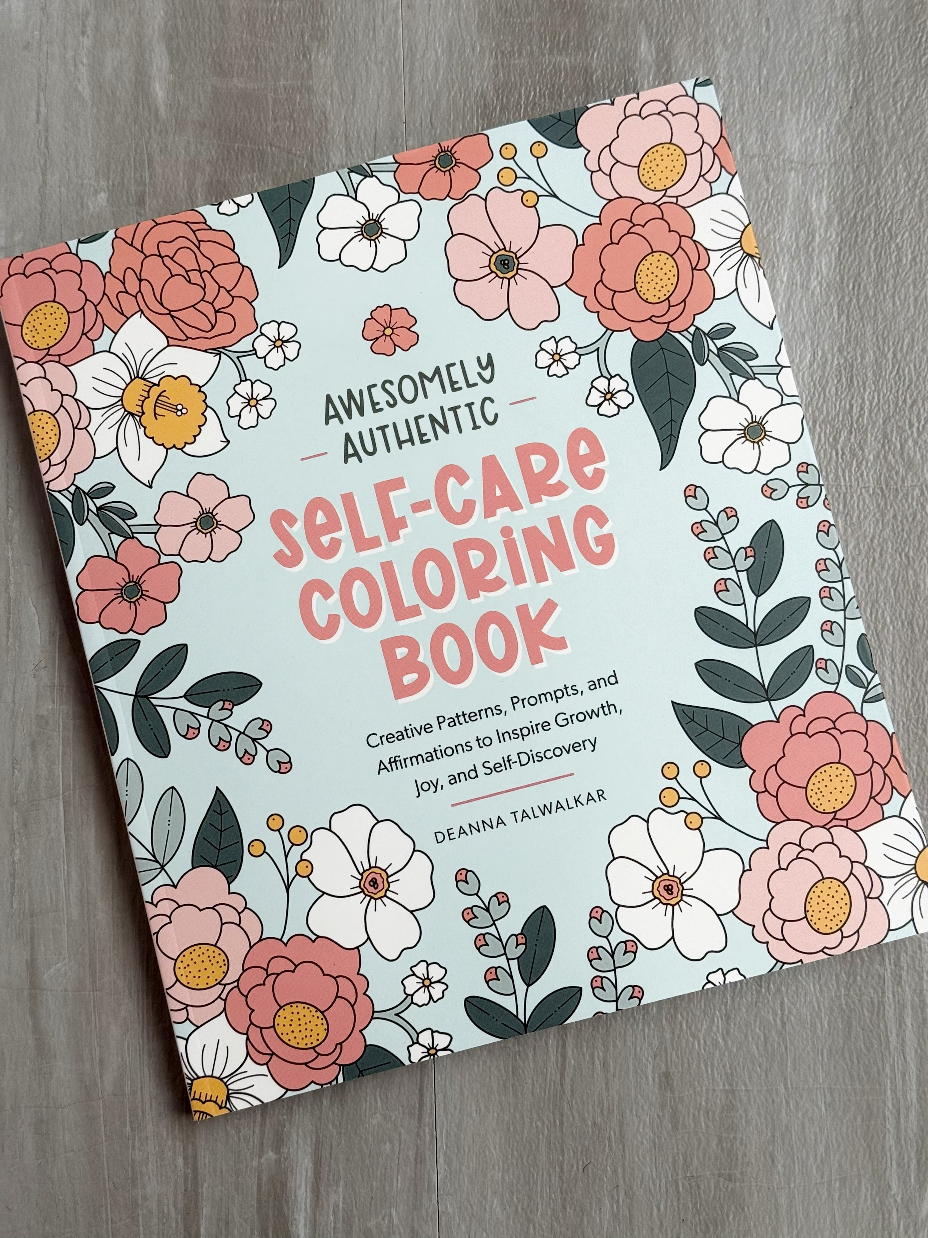 Awesomely Authentic Self - Care Coloring Book - willows clothing NOTEBOOKS