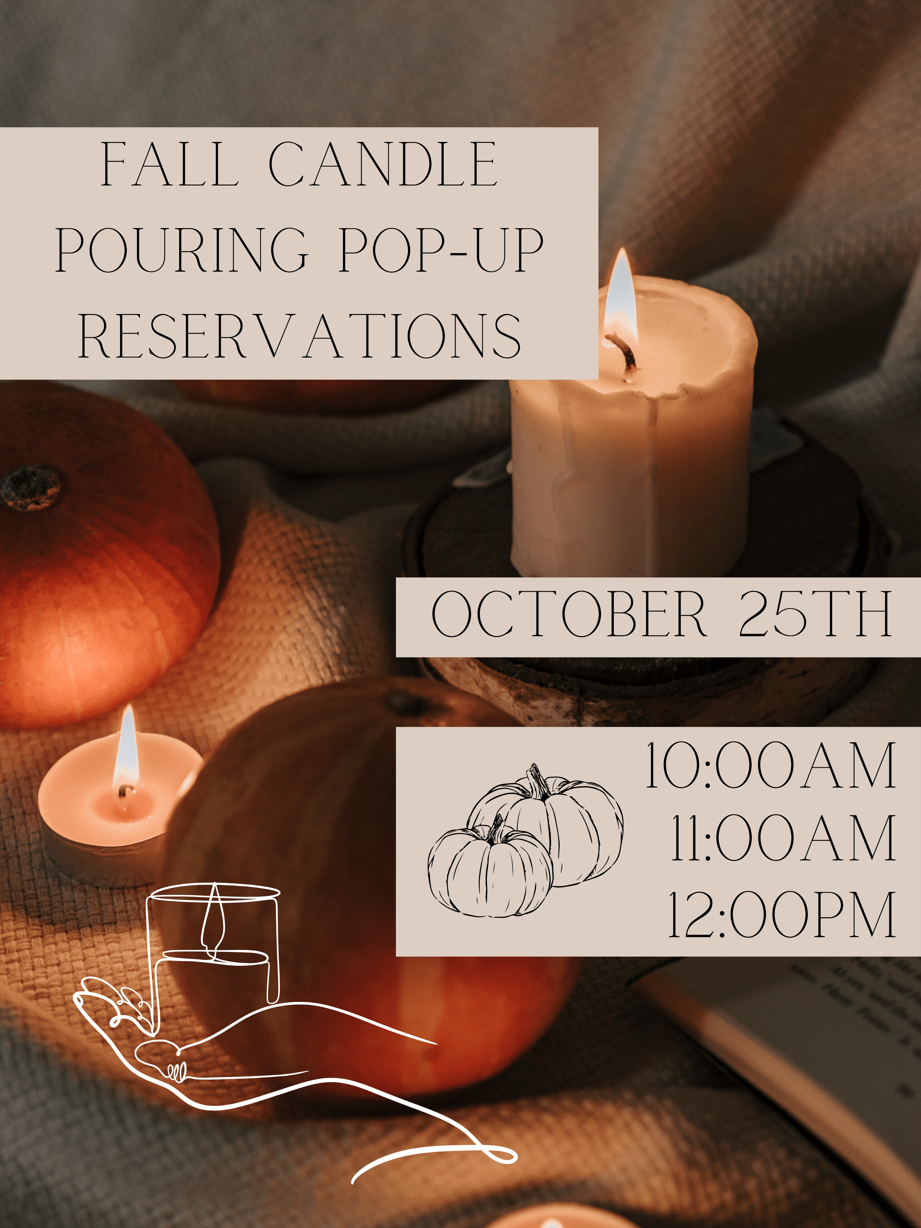 Candle Pouring Pop - Up Reservations - willows clothing EVENTS