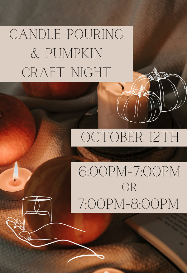 Candle Pouring & Pumpkin Craft Night Tickets - willows clothing EVENTS