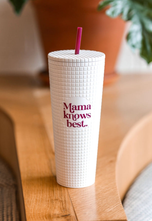 Mama Knows Best Tumbler - willows clothing Gifts